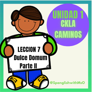 Preview of CKLA- Spanish Amplify Unit 1 /Lesson 7 Slideshows presentations