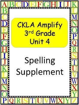 Preview of CKLA Spelling Word Work Grade 3 Unit 4 **with Alternate word lists