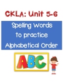 CKLA Spelling Words Alphabetical Order, Unit 5-6, Second Grade