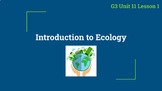CKLA Unit 11 Grade 3 Introduction to Ecology - Lesson 1 Go