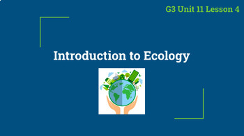 Preview of CKLA Unit 11 Grade 3 Introduction to Ecology - Lesson 4 Google Slides