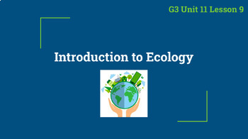 Preview of CKLA Unit 11 Grade 3 Introduction to Ecology - Lesson 9 Google Slides