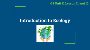 Preview of CKLA Unit 11 Grade 3 Introduction to Ecology - Lessons 11 + 12 Google Slides