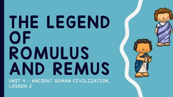 Preview of CKLA Unit 4, Lesson 2: The Legend of Romulus and Remus