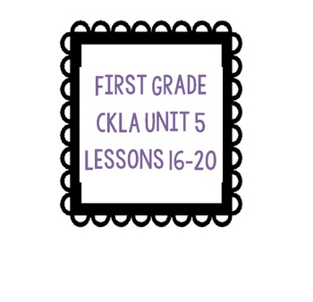 Preview of CKLA Unit 5 Lessons 16-20 First Grade