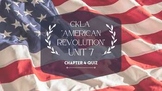 CKLA Unit 7 "The American Revolution" Quiz Chapter 4