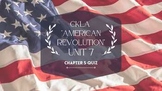 CKLA Unit 7 "The American Revolution" Quiz Chapter 5