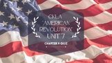 CKLA Unit 7 "The American Revolution" Quiz Chapter 9