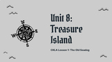 CKLA Unit 8 Grade 4 Treasure Island - Lesson 1 Google Slides