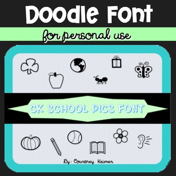 Preview of CKSchoolPics Free Doodle Font for Personal & Classroom Use