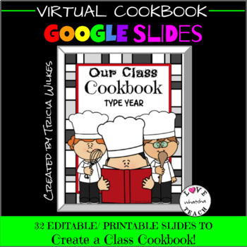 Preview of CLASS COOKBOOK in GOOGLE SLIDES