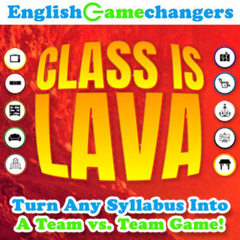 Preview of CLASS IS LAVA! Gamify ANY Syllabus for ANY Class or Content Area