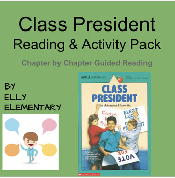 Preview of CLASS PRESIDENT By Johanna Hurwitz: READING LESSONS WITH ACTIVITIES