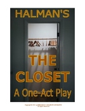 CLASSIC 1-ACT PLAY: "The Closet" a dramatic fantasy for so