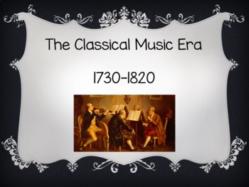 Preview of CLASSICAL MUSIC ERA POWERPOINT DISTANCE LEARNING