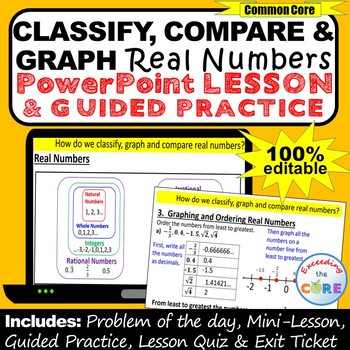 Preview of CLASSIFY, GRAPH, COMPARE REAL NUMBERS PowerPoint & Lesson | Distance Learning