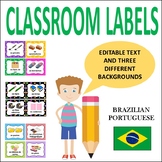 CLASSROOM LABELS IN PORTUGUESE - WITH PICTURES AND EDITABLE VERSIONS