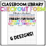 CLASSROOM LIBRARY CHECKOUT FORM