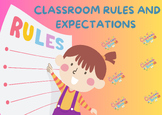 CLASSROOM RULES AND EXPECTATIONS FOR KINDERGARTEN