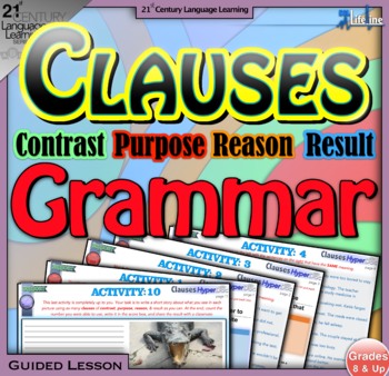 Preview of CLAUSES of Contrast, Purpose, Reason, Result ELL, ESL Grammar Flipped Classroom