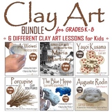 CLAY ART BUNDLE: Art Lessons for Grades K - 8
