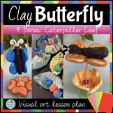 CLAY art lesson BUTTERFLY and FLOWER ceramics project for 