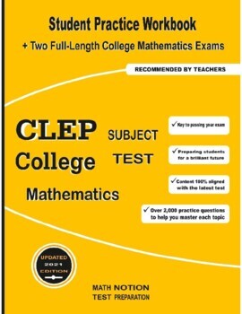 Preview of CLEP College Subject Test Mathematics: Student Practice Workbook + Two Exams