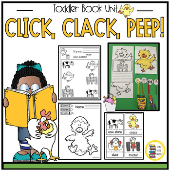 Preview of CLICK, CLACK, PEEP! TODDLER BOOK UNIT