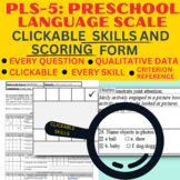 CLICKABLE Full Assessment Form:  (PLS-5) Preschool Languag