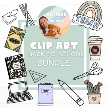 Preview of CLIP ART BUNDLE -School Supplies | COLOR + BLACK LINE [Billings in the Building]