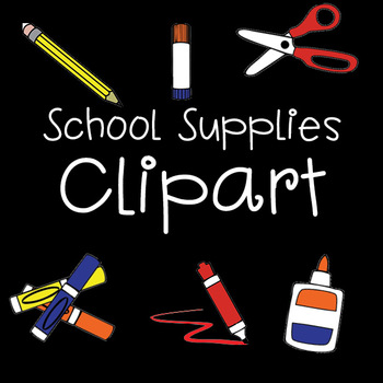 Preview of CLIP ART - School Supplies Pictures