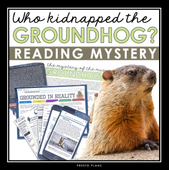 Preview of Groundhog Day Activity - Close Reading Inference Mystery - Missing Groundhog