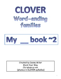 CLOVER Word-ending Families (My __ book~2)