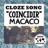 CLOZE SONG// "Coincidir" by Macaco