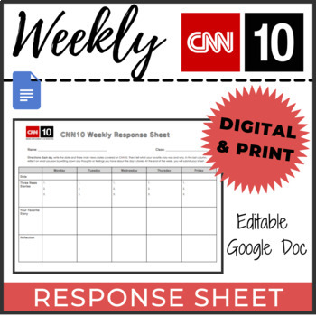 Preview of CNN10 Weekly Response Sheet: Digital or Print | Current Events Reflection