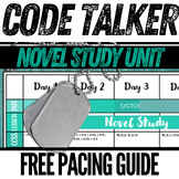 CODE TALKER (BRUCHAC) | Novel Study Unit FREE PACING GUIDE!