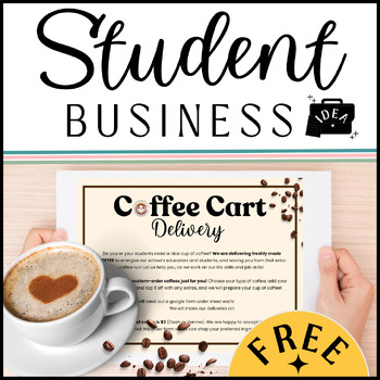 Preview of COFFEE CART Student Business | FREE Flyer & Directions | SPED Job Skills