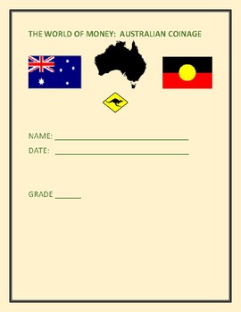 Preview of COINS OF AUSTRALIA: A MATH/COINAGE/ HISTORY/ART  ACTIVITY: GRADES 3-6