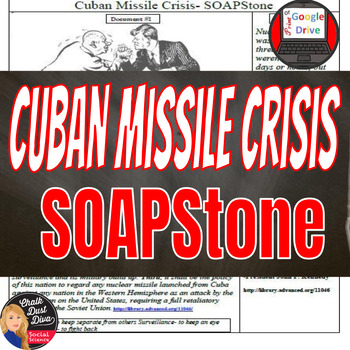Preview of CUBAN MISSILE CRISIS COLD WAR SOAPSTone Primary Sources - Print & Digital