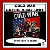 COLD WAR UNIT 9-DAY BUNDLE Intro thru Exam. Differentiated