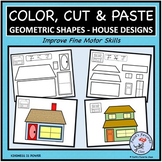COLOR, CUT & PASTE - Geometric Shapes - House Designs