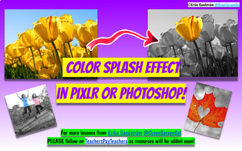 Preview of COLOR SPLASH PHOTOGRAPHY EFFECT in Photoshop OR Pixlr.Com!