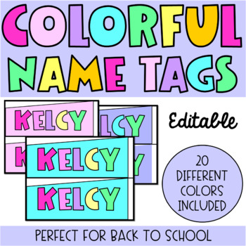 Preview of COLORFUL Name Tags | EDITABLE | BACK TO SCHOOL