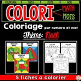 COLORI - MATH ET MOTS - Thème: Noël - French Colour by num