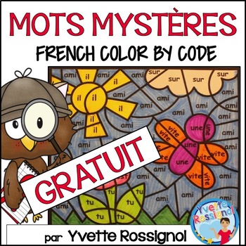 Preview of COLORIAGE DE MOTS FRÉQUENTS - GRATUIT - Free French Color by Code Sight Words