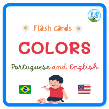 Preview of COLORS Flash Cards in Portuguese & English - Bilingual Português e Inglês Cores
