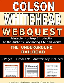 COLSON WHITEHEAD Webquest Worksheets Distance Learning by Class Act