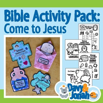 COME TO JESUS BIBLE ACTIVITY PACK by Davy and Jonah | TPT