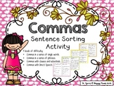 COMMAS in a Series, Clauses, Dialogues SORTING ACTIVITY