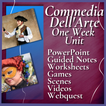 Preview of COMMEDIA DELL ARTE | One Week Unit | THEATRE